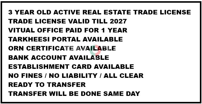 3 YEARS OLD ACTIVE REAL ESTATE TRADE LICENSE AVAILABLE FOR SALE 