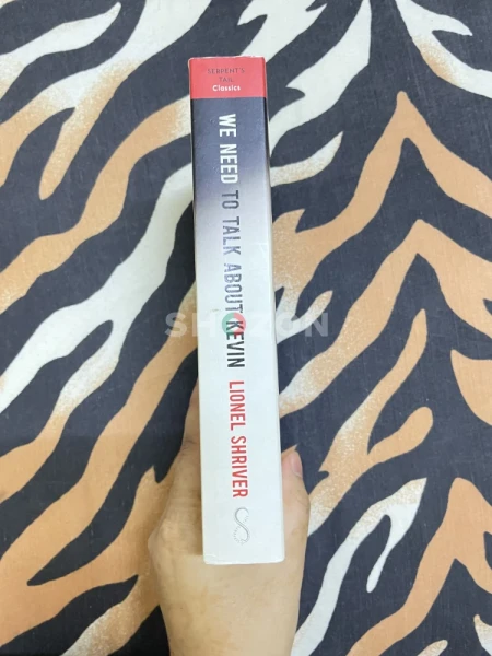 We need to talk about Kevin by Lionel Shriver